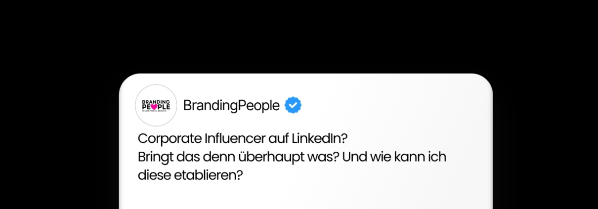 Corporate Influencer auf LinkedIn